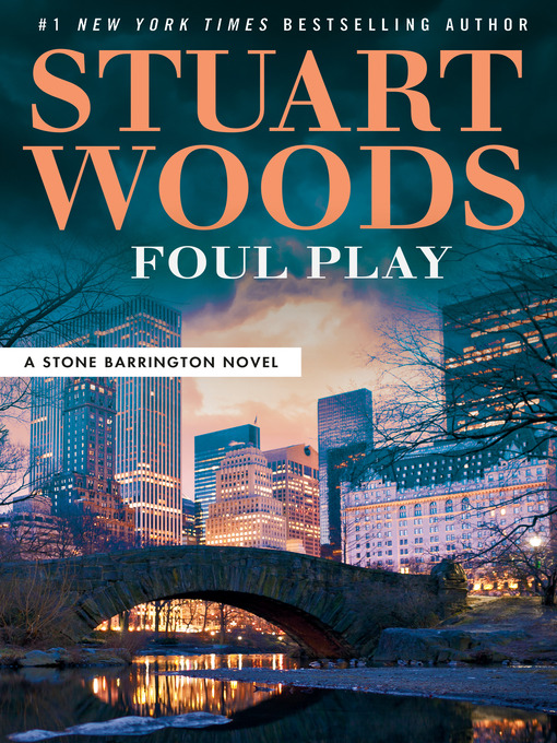 Title details for Foul Play by Stuart Woods - Wait list